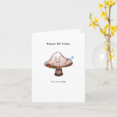 Gelukkige verjaardag Je bent een schimmels Kaart (Gele Bloem)