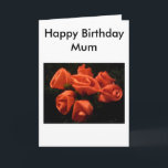 Gelukkige verjaardag mama kaart<br><div class="desc">Happy Birthday Mum kaart,  ontworpen met bloemen</div>