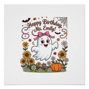 Gelukkige verjaardag mevrouw Emily Halloween Geest Perfect Poster