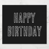 Gelukkige Verjaardag Minimalist Modern Zwart Wit Likeurfles Etiket (Enkel label)