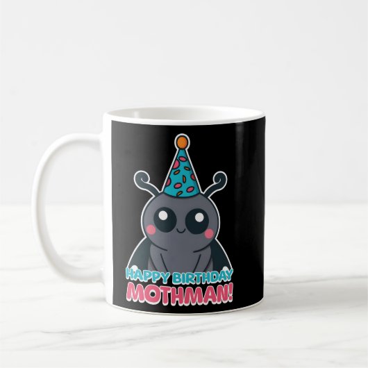 Gelukkige Verjaardag Mothman! Schattigee Mothman C Koffiemok (Links)