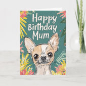 Gelukkige Verjaardag Mum - Chihuahua Pawfect Verja Aankondiging (Voorkant)