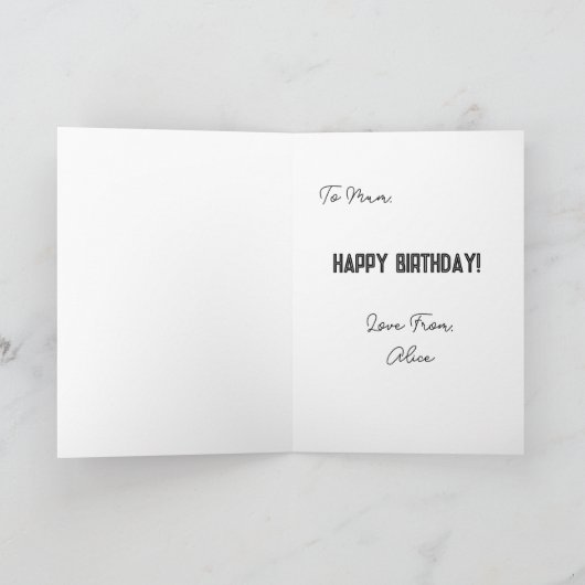 Gelukkige verjaardag MUM! ...grappig Kaart (Binnen)