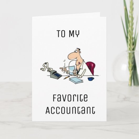 GELUKKIGE VERJAARDAG OMDAT JE FAV ACCOUNTANT "TELT KAART (Voorkant)