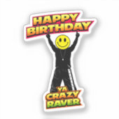Gelukkige verjaardag Oude Skool Raver Grappige gra Sticker (Voorkant)