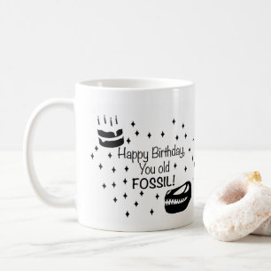 Gelukkige verjaardag, ouwe fossiel, grappige verja koffiemok
