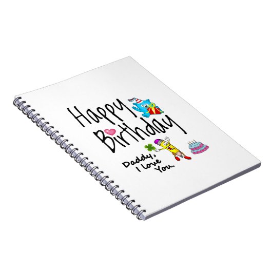 Gelukkige verjaardag. Papa, ik hou van je. Notitieboek (Rechterzijde)