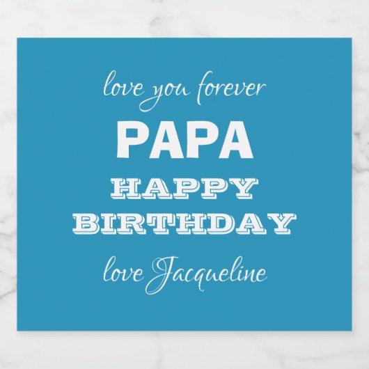 Gelukkige Verjaardag PAPA Script Naam Modern Cool Likeurfles Etiket (Enkel label)