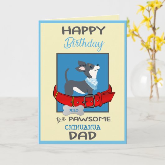 Gelukkige verjaardag papa van uw Chihuahua hond Kaart (Gele Bloem)