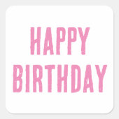 Gelukkige Verjaardag Roze Girly Custom Kleur 2025 Vierkante Sticker (Voorkant)