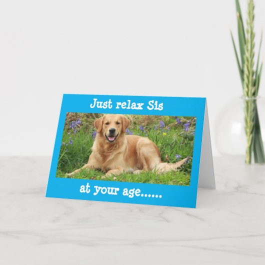 GELUKKIGE VERJAARDAG ***SIS*** RUST OP JE VERJAARD KAART (Voorkant)