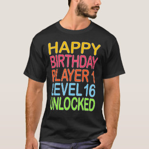 Gelukkige Verjaardag Speler 1 Niveau 16 Ontgrendel T-shirt