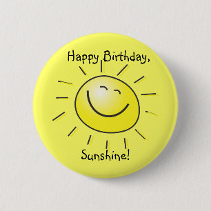 Gelukkige verjaardag, Sunshine! Ronde Button 5,7 Cm