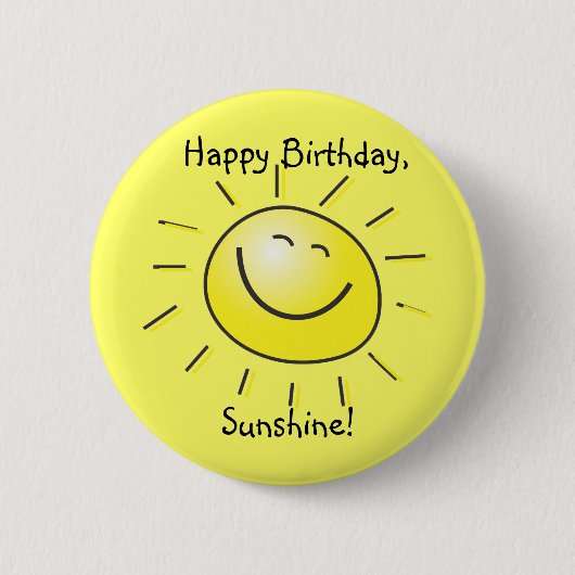 Gelukkige verjaardag, Sunshine! Ronde Button 5,7 Cm (Voorkant)