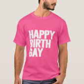 Gelukkige Verjaardag T-shirt (Voorkant)