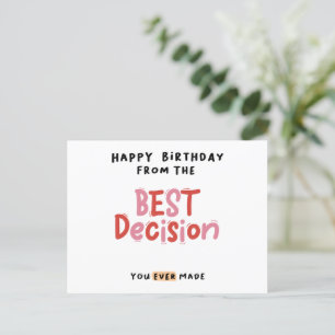 Gelukkige verjaardag van de beste beslissing die j briefkaart