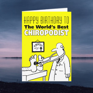 Gelukkige verjaardag van de beste chiropodist ter  kaart