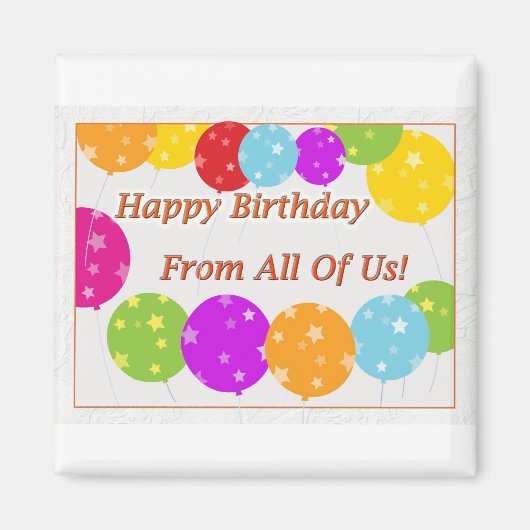 Gelukkige verjaardag van ons allemaal heldere ball magneet (Voorkant)