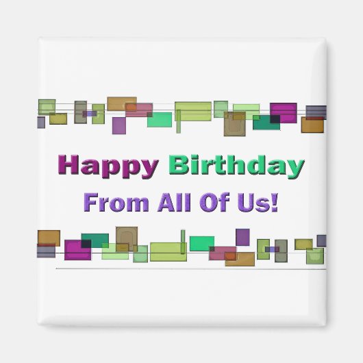 Gelukkige verjaardag van ons allemaal magneet (Voorkant)