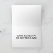 GELUKKIGE VERJAARDAG "VOOR DE BESTE VRIEND OOIT" KAART (Binnen)