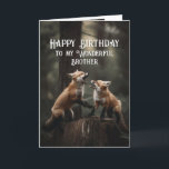 Gelukkige Verjaardag Wonderful Brother Friend Foxe Kaart<br><div class="desc">Gelukkige Verjaardag Wonderful Brother Friend Foxes Leuke Dier Humor</div>