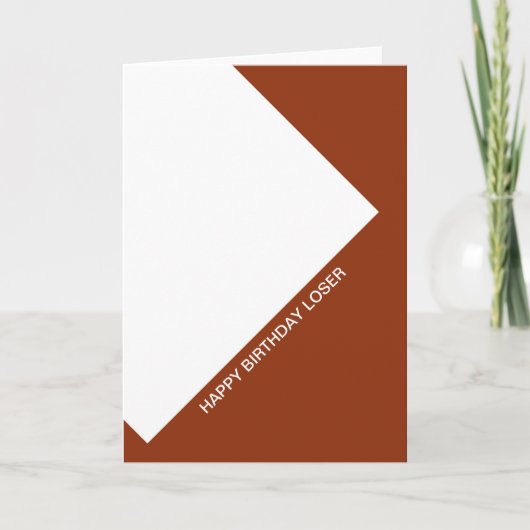 gelukkige verjaardagsverliezer kaart (Voorkant)