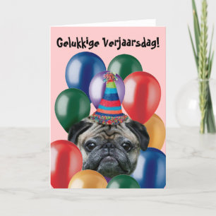 Gelukkige Verjaarsdag birthday pug greeting card Kaart