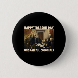 Gelukkige Verradersdag Ongehoorzame Kolonisten Gra Ronde Button 5,7 Cm