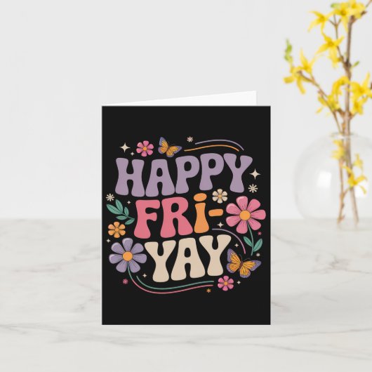 Gelukkige Vrij-yay Leraar Fry Yay Grappige Vrijdag Kaart (Gele Bloem)