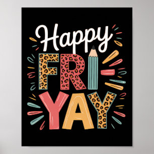 Gelukkige Vrij-yay Leraar Fry Yay Vrijdag Weekend Poster