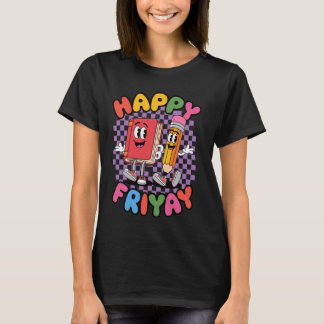 Gelukkige vrijdag Vrij Yay Leraar School Meme T-shirt