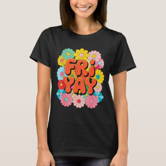 Gelukkige Vrijdag Vrijdag Gelukkige Vrij Yay Leraa T-shirt