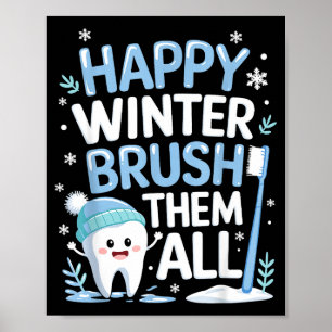Gelukkige Winter Bruhem Alle Tanden Tandheelkundig Poster