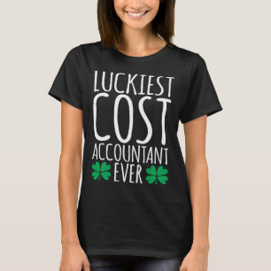 Gelukkigste kostenaccountant ooit St Patricks Day T-shirt