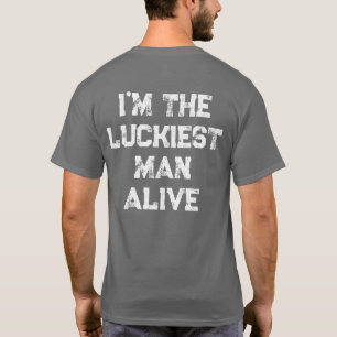 Gelukkigste Mens Aller Tijden op de Planeet T-shirt