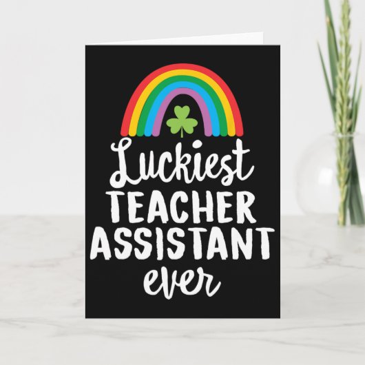 Gelukkigste Onderwijsassistent Ooit St Patrick Dag Kaart (Voorkant)