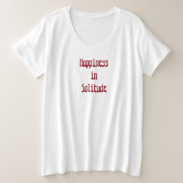 Geluks T-shirt voor Eenzame Momenten