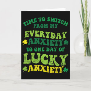 Geluksangst St. Patricks Dag Grappige Shamrock Kla Kaart