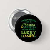Geluksangst St. Patrick's Day Grappige Shamrock Kl Ronde Button 5,7 Cm (Voorkant /achterkant)