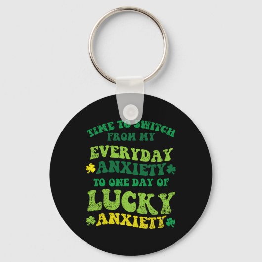 Geluksangst St. Patrick's Day Grappige Shamrock Kl Sleutelhanger (Voorkant)