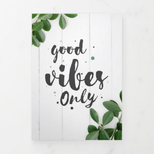 Geluksquote Alleen Goede Vibes Drieluik Kaart