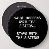 Gelukt Zisters Ronde Button 6,0 Cm (Voorkant /achterkant)