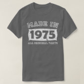 Gemaakt 1975 Originele onderdelen Verjaardagscadea T-shirt (Design voorkant)