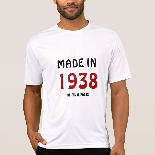 "Gemaakt in 1938, Originele Delen" t-shirt (Voorkant)