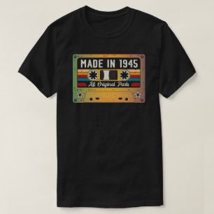 Gemaakt in 1945 alle originele onderdelen T-shirt