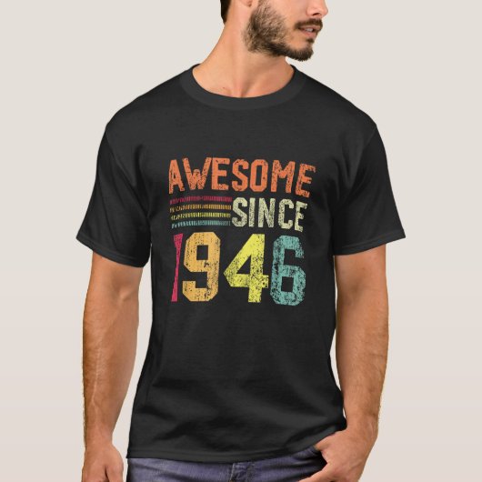 Gemaakt in 1946 Mannen Women Funny Limited Edition T-shirt (Voorkant)