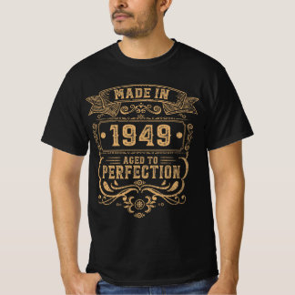Gemaakt in 1949 Gerijpt tot Perfectie Heren Verjaa T-shirt