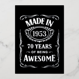Gemaakt in 1953 70 jaar geweldig zijn 2023 verjaar folie uitnodiging