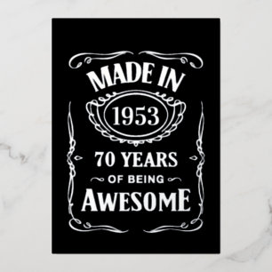 Gemaakt in 1953 70 jaar geweldig zijn 2023 verjaar folie uitnodiging