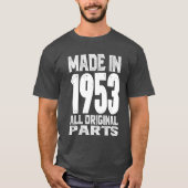 Gemaakt in 1953 Alle oorspronkelijke onderdelen T-shirt (Voorkant)